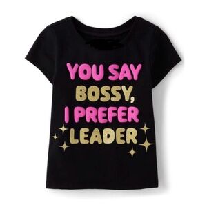 YOU SAY BOSSY I PREFER LEADER tee